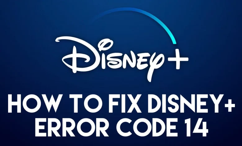 Disney Plus Error Code 14