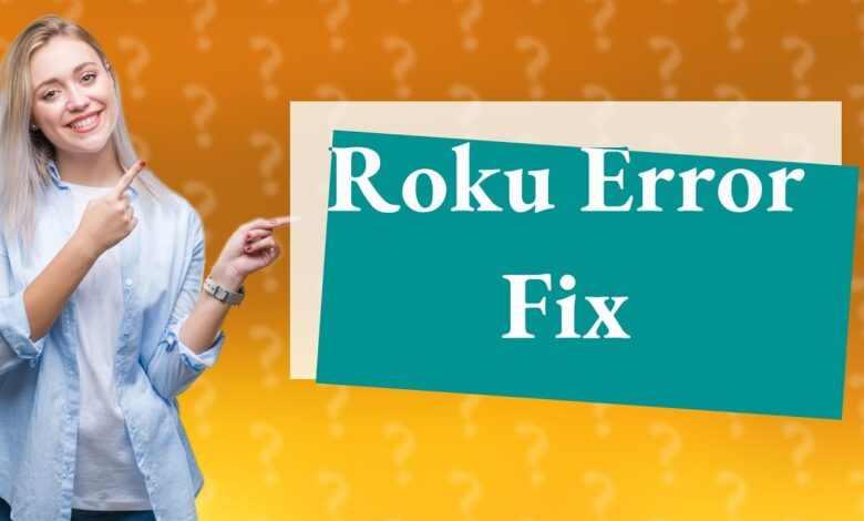 A Comprehensive Troubleshooting Guide For Roku error code RLP-999