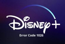 Disney Plus Error Code 1026